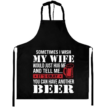 Discover You Can Have Another Beer Aprons