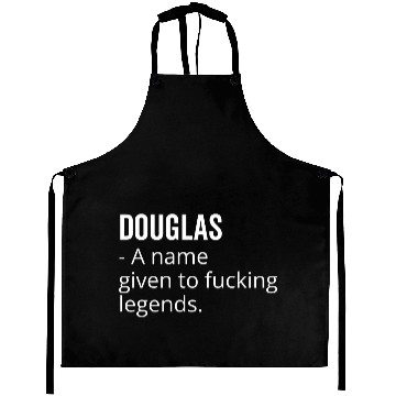 Discover Douglas a Name Given to Fucking Legends Aprons