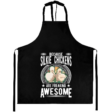 Discover Because Silkie Chickens Are Freaking Awesome Aprons