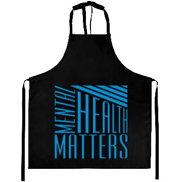 Discover mental health matters quote Aprons