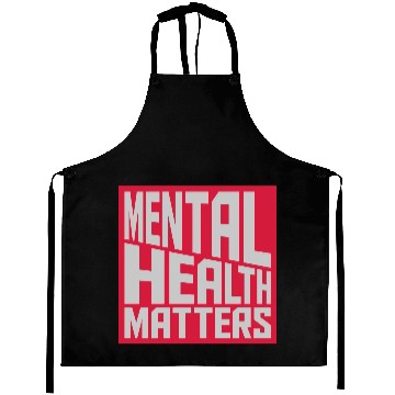 Discover mental health matters quote Aprons