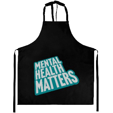 Discover mental health matters quote Aprons