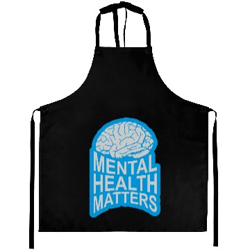 Discover mental health matters quote Aprons