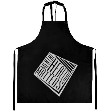 Discover mental health matters quote Aprons