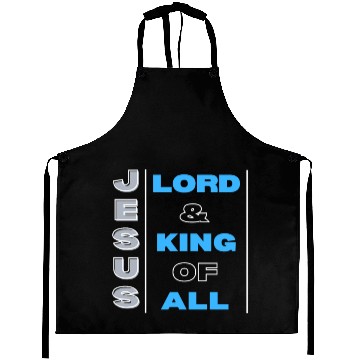 Discover JESUS IS LORD & KING Aprons