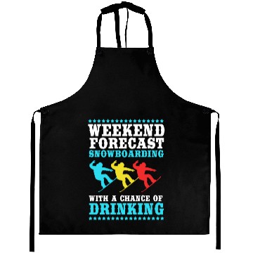 Discover Weekend Forecast Drinking Snowboarding Snowboarder Aprons
