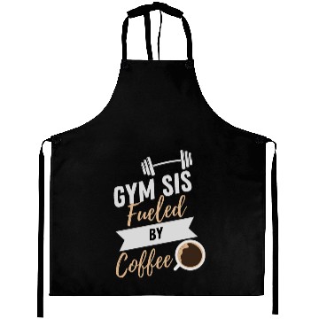 Discover Gym Sis Fueled By Coffee Aprons