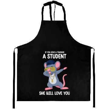 Discover Mouse If You Give A Teacher A Student She Will Lov Aprons