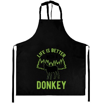 Discover Life Is Better With A Donkey Mule Aprons