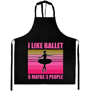 Discover I like ballet and maybe 3 People Aprons