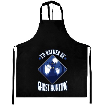 Discover I'd Rather Be Ghost Hunting Aprons