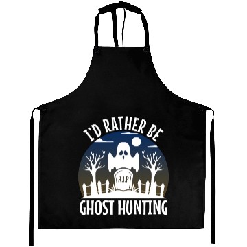 Discover I'd Rather Be Ghost Hunting Aprons