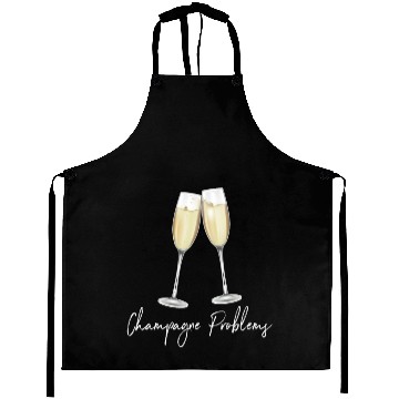 Discover Champagne Problems Aprons