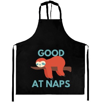 Discover Good at Naps Aprons