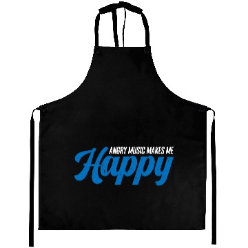 Discover Angry Music Makes Me Happy 4 Aprons
