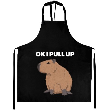 Discover Ok I Pull Up Capybara Funny Meme Capybara Lover Aprons