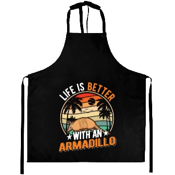 Discover Life Is Better With An Armadillo Aprons