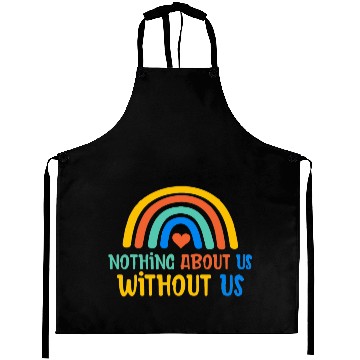 Discover Nothing About Us Without Us Aprons