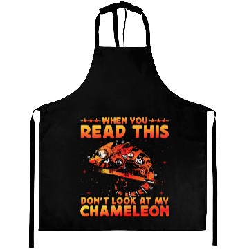 Discover When you read this don't look at my Chameleon Aprons