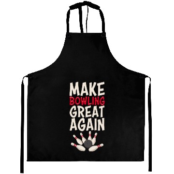 Discover Make Bowling Great Again Bowling Bowling Ball Bowl Aprons
