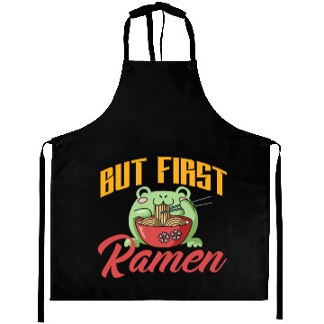 Discover But First Ramen Funny Ramen Lover Gift Aprons