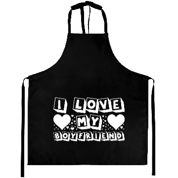 Discover I Love My Boyfriend Aprons