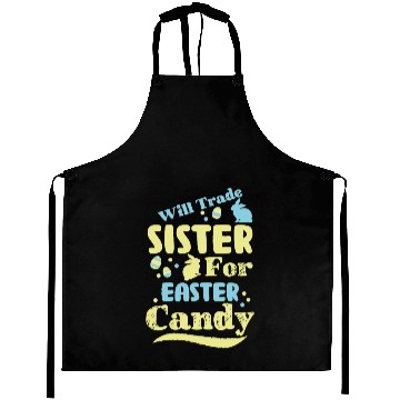 Discover Will Trade Sister For Easter Candy Aprons