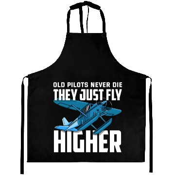 Discover Funny Pilot Gift Old Pilots Never Die Aprons