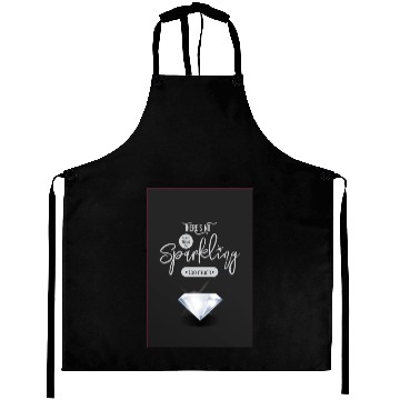 Discover There is No Such Thing As Sparkling Too Much Aprons
