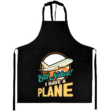 Discover Airline Pilot Quote I Have A Plane Aircraft Pilot Aprons
