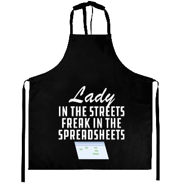 Discover Lady in the streets freak in the spreadsheets Aprons