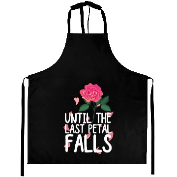 Discover Until The Last Petal Falls Aprons