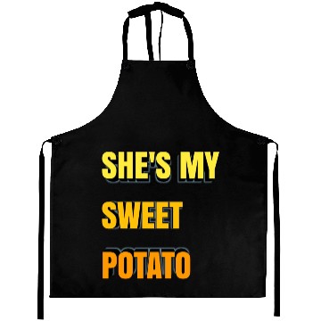 Discover She's My Sweet Potato Aprons