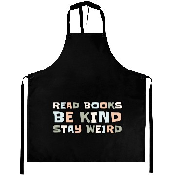 Discover Read Books Be Kind Stay Weird Aprons