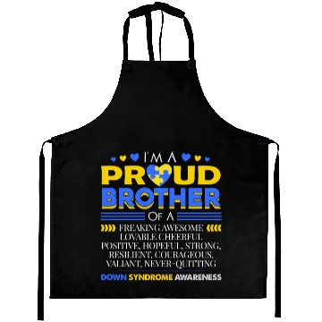 Discover I m A Proud Brother Of A Down Syndrome Awareness Aprons
