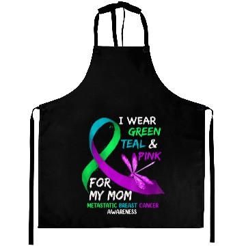 Discover I Wear Green Teal Pink For My Mom Metastatic Aprons