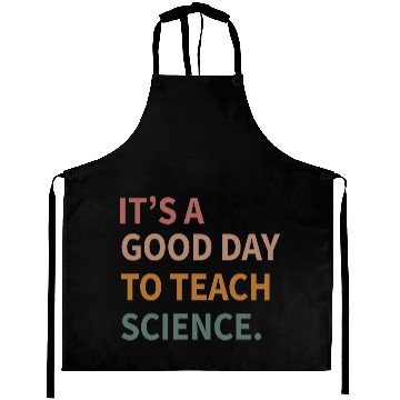 Discover Its A Good Day To Teach Science Gift Aprons