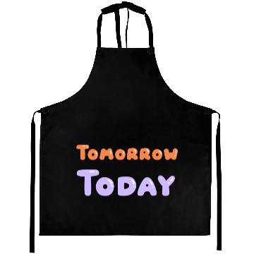 Discover Tomorrow Today – Seize the Future Design Aprons
