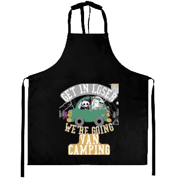 Discover Get in loser we're going van camping Aprons