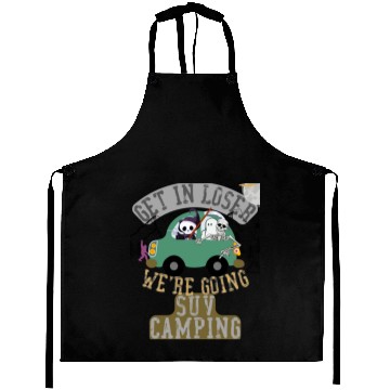 Discover Get in loser we're going suv camping Aprons