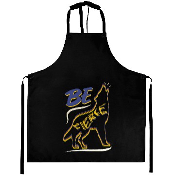Discover Be Fierce Wolf Design Aprons
