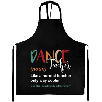 Discover Funny Dance Teacher Definition Choreographer Aprons