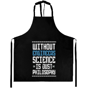 Discover Science Is Just Philosophy Funny Engineering Joke Aprons