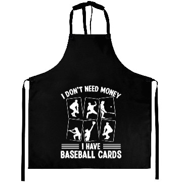 Discover Baseball Card Collector dont need money Fan Deck Aprons