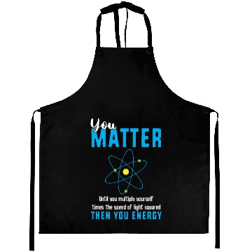 Discover You Matter Science Funny Chemistry Joke Aprons