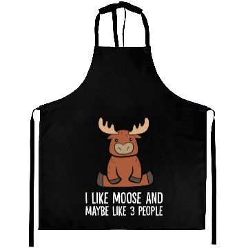Discover I Like Moose And Maybe Like 3 People Aprons