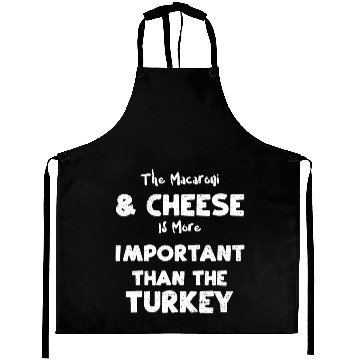 Discover The Macaroni & Cheese Is More Im... Aprons