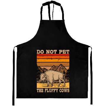 Discover Cattle Bison Farmer Do Not Pet The Fluffy Cows Aprons