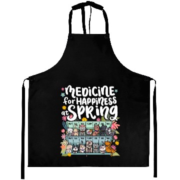 Discover Medicine For Happiness At Spring Weekdays Days Aprons
