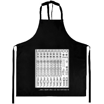Discover Yes I Know What All The Buttons Do Audio Engineer Aprons